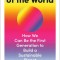 Not the End of the World: How We Can Be the First Generation to Build a Sustainable Planet