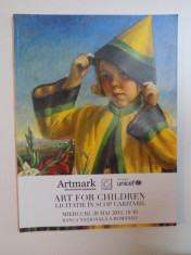 ARTMARK, ART FOR CHILDREN. LICITATIE IN SCOP CARITABIL, 28 MAI 2014 foto