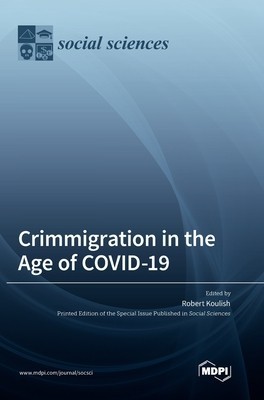 Crimmigration in the Age of COVID-19 foto