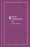 David Copperfield (vol. II) - Charles Dickens - Editura Litera