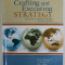 CRAFTING AND EXECUTING STRATEGY , THE QUEST FOR COMPETITIVE ADVANTAGE , CONCEPTS AND CASES by ARTHUR A. THOMPSON , JR. ...JOHN E. GAMBLE , 2010