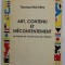 ART , CONTENU ET MECONTENTEMENT par THOMAS McEVILLEY , 1991
