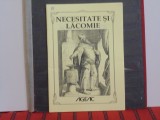 SAMAEL AUN WEOR - NECESITATE SI LACOMIE - (curs) - AGEAC 2011, 25 pag.
