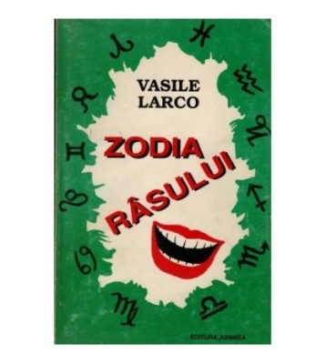 Vasile Larco - Zodia rasului - 123029 foto