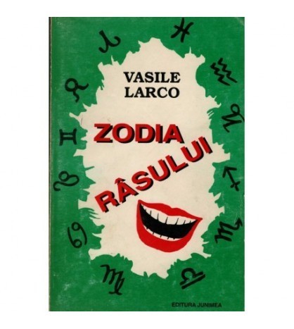 Vasile Larco - Zodia rasului - 123029