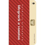 Idegenek a vonaton - Patricia Highsmith