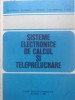SISTEME ELECTRONICE DE CALCUL SI TELEPRELUCRARE-GH. DODESCU, D. IONESCU, T. MISDOLEA, L. NISIPEANU, P. PILA-231366