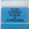 SISTEME ELECTRONICE DE CALCUL SI TELEPRELUCRARE-GH. DODESCU, D. IONESCU, T. MISDOLEA, L. NISIPEANU, P. PILA-231366