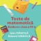 Teste de matematica. Evaluare clasa a IV-a &ndash; Ioan Dancila, Eduard Dancila