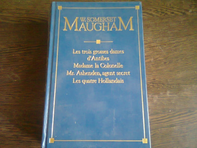 LES NOUVELLES COMPLETES - W. SOMERSET MAUGHAM (CARTE IN LIMBA FRANCEZA) foto