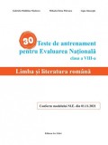 Limba si literatura Romana - teste de antrenament pentru Evaluarea Nationala - cls. A VIII-a, Ars Libri