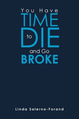 You Have Time to Die and Go Broke foto