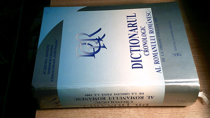 Dictionarul cronologic al romanului romanesc: I de la origini-1989; II 1990-2000