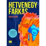 Hetvenegy farkas - Breier &Aacute;d&aacute;m