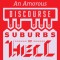 An Amorous Discourse in the Suburbs of Hell