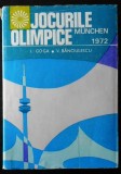 jocurile olimpice de la munchen supracoperti de ilie goga victor banciulescu