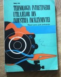 DVP- Industria usoara - Incaltaminte - Tehnologia Intretineri utilajelor din Industria incaltamintei - MNL