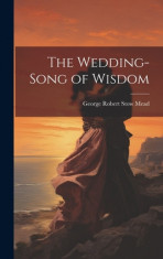 The Wedding-Song of Wisdom foto