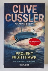PROKJEKT NIGHTHAWK ( PROIECTUL VULTURUL DE NOAPTE ) von CLIVE CUSSLER , TEXT IN LIMBA GERMANA , 2017 foto