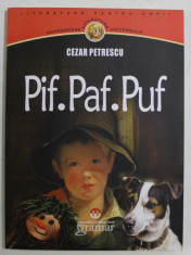 PIF , PAF , PUF de CEZAR PETRESCU , 2012 foto