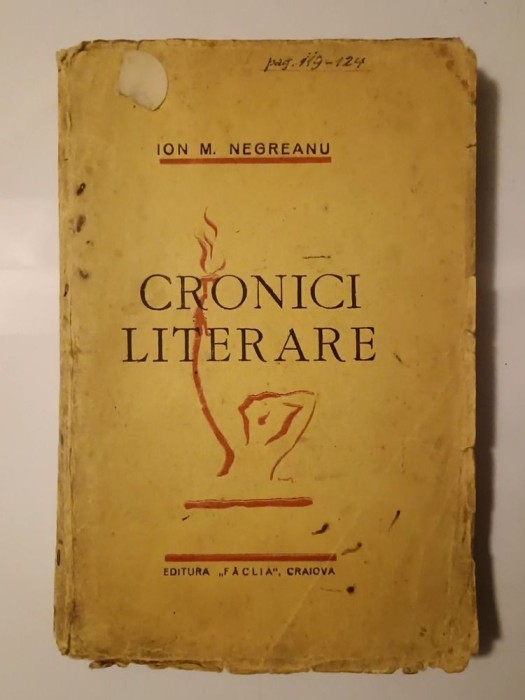 Ion M. Negreanu (dedicație/ autograf) - Cronici literare (1938) (puțin uzată, vezi descriere)