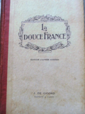 RENE BAZIN - LA DOUCE FRANCE. Paris, 1924. foto