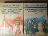 NEAMUL SOIMARESTILOR. ZODIA CANCERULUI SAU VREMEA DUCAI VODA. NUNTA DOMNITEI RUXANDA. NICOARA POTCOAVA VOL.-228354