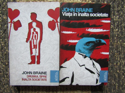 VIATA IN INALTA SOCIETATE. DRUMUL SPRE INALTA SOCIETATE VOL.1-2-JOHN BRAINE foto