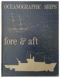 OCEANOGRAPHIC SHIPS, fore and aft by Steward B. Nelson, 1971
