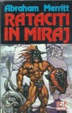 Rataciti in miraj - Abraham Merritt