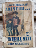 AMINTIRI... VINURILE MELE PRITOCITE DE GABY MICHAILESCU - IANCU BREZEANU