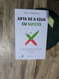 Arta de a eșua cu succes - Amy C. Edmondson