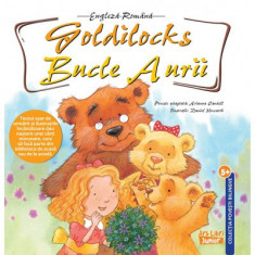 Goldilocks. Bucle Aurii. Colectia povesti bilingve - Arianna Candell foto