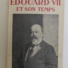 EDOUARD VII ET SON TEMPS par ANDRE MAUROIS , 1933