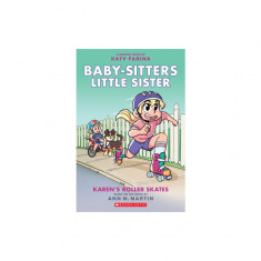 Karen's Roller Skates (Baby-Sitters Little Sister Graphic Novel #2): A Graphix Book