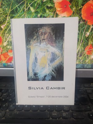 Silvia Cambir, Expoziție Galeria Simeza, 7-20 decembrie 2004, 202 foto
