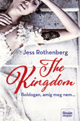 The Kingdom - Boldogan, am&amp;iacute;g meg nem... - Jess Rothenberg foto