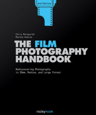 The Film Photography Handbook: Rediscovering Photography in 35mm, Medium, and Large Format foto