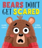 Bears Don&#039;t Get Scared - SAS Gardners EU