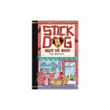 Stick Dog Meets His Match