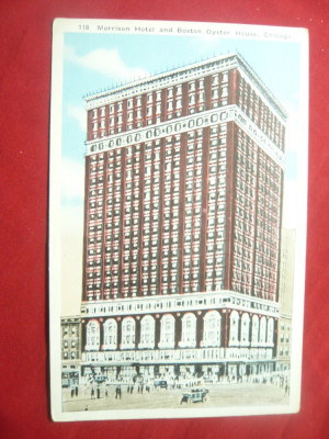 Ilustrata color SUA inc.sec.XX - Morrison Hotel si Boston Oysten House Chicago foto