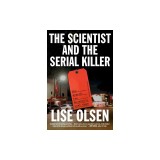 The Scientist and the Serial Killer: The Search for Houston's Lost Boys