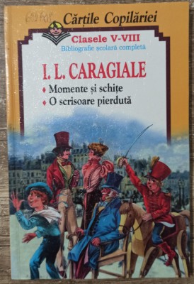 Momente si schite, O scrisoare pierduta - I.L. Caragiale/ ilustratii Vasile Olac foto