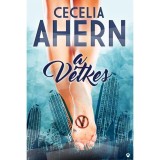 A V&eacute;tkes - Cecelia Ahern