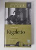Rigoletto - Verdi - Mari Spectacole de Opera nr 13 - Biblioteca Adevarul - CD + DVD + Carte/brosura de prezentare
