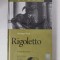 Rigoletto - Verdi - Mari Spectacole de Opera nr 13 - Biblioteca Adevarul - CD + DVD + Carte/brosura de prezentare