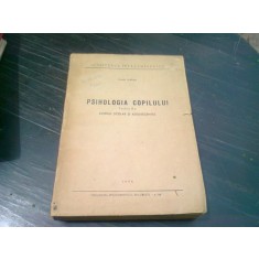 PSIHOLOGIA COPILULUI, PARTEA A DOUA, COPILUL SCOLAR SI ADOLESCENTUL - URSULA SCHIOPU
