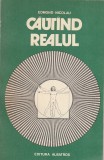 EDMOND NICOLAU - CAUTAND REALUL