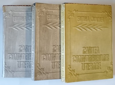 CARTEA CONVORBIRILOR LITERARE , VOLUMELE I - III , 1 MARTIE 1867 - 1 MARTIE 1870 , redactor IACOB NEGRUZZI , 1973 - 1980 foto