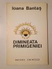 Ioana Bantaș - Dimineața primigeniei (1980)